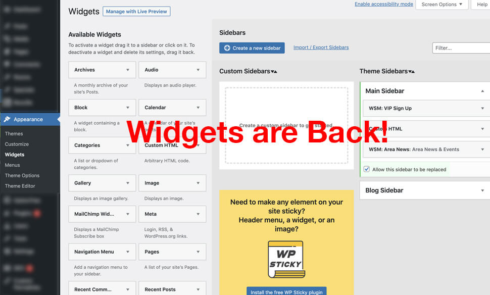 The Classic Widgets Plugin for WordPress - allows you to update your Widgets and Sidebars