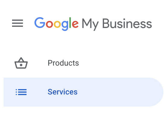 Adding your business's products and services to Google My Business helps Google show your company to the right people.