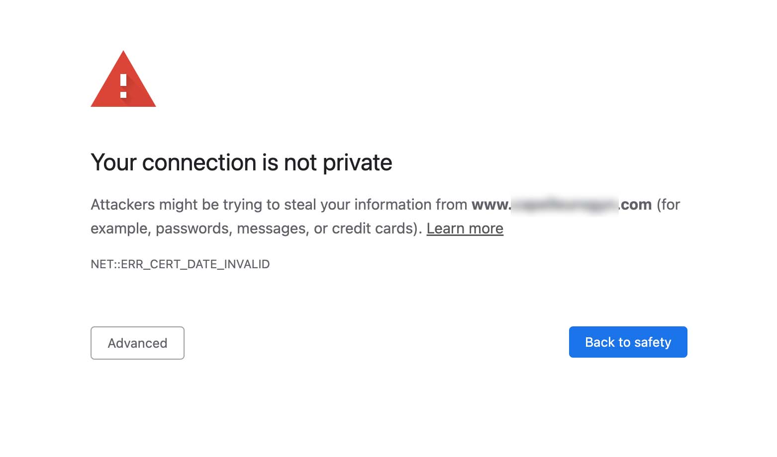 our website is showing, "Your connection is not private" because you do not have an active SSL Certificate. In many cases, the cause is an expired certificate and the error shown is, "NET::ERR_CERT_DATE_INVALID."