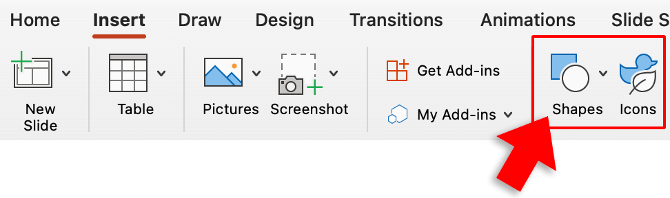 In PowerPoint, Insert > Shapes or Insert > Icons to insert vector shapes and icons directly in PowerPoint.