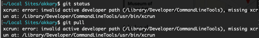 Mac Terminal Error: xcrun: error: invalid active developer path (/Library/Developer/CommandLineTools), missing xcrun at: /Library/Developer/CommandLineTools/usr/bin/xcrun