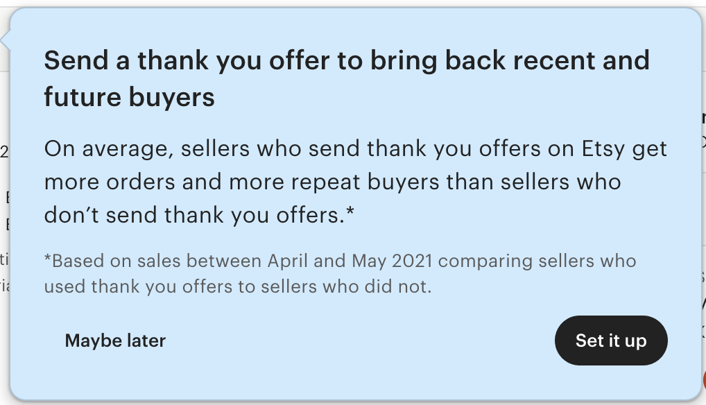 Send a thank you offer to bring back recent and future buyers