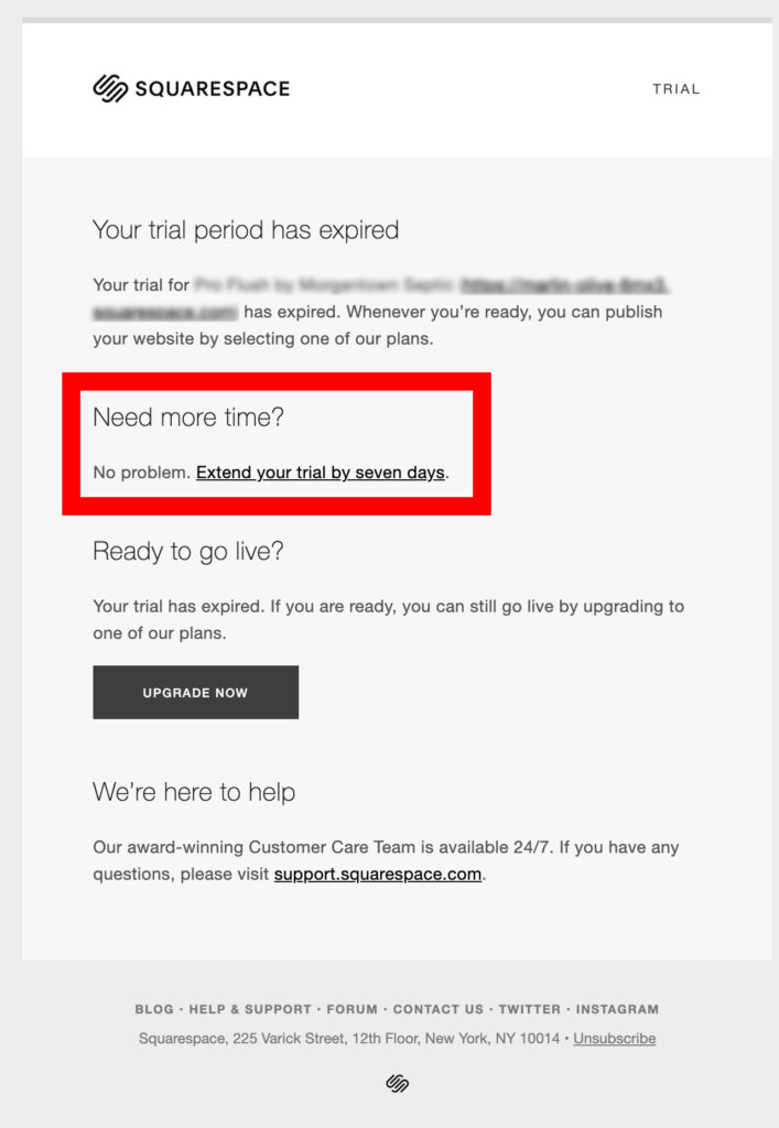 Automated email to extend your Free SquareSpace trial by seven days.