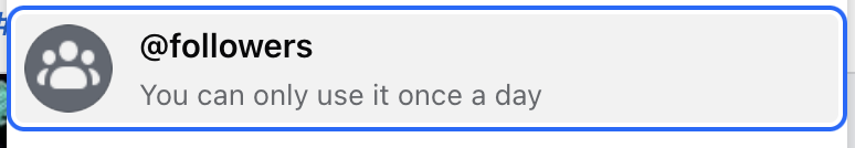 Facebook limits the use of the @followers tag by pages to one time a day
