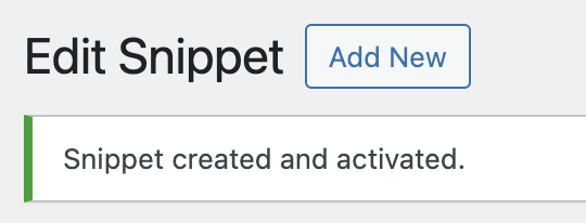 Snippet created and activated