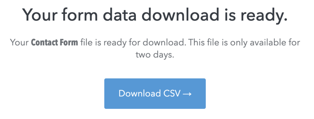 Your form data download is ready. Download CSV
